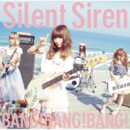 SILENT SIREN/Bang!bang!bang! (ˤ)(Ltd)