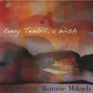 Every Tendril A Wish
