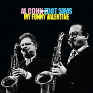 Al Cohn / Zoot Sims/My Funny Valentine