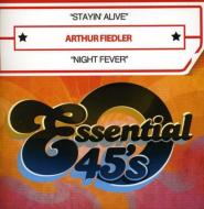 Arthur Fiedler/Stayin' Alive / Night Fever