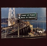 Tower Of Power/Back To Oakland