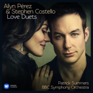 Duo-opera Arias Classical/Love Duets-puccini To Bernstein： Ailyn Perez(S) Stephen Costello(T) P. summ