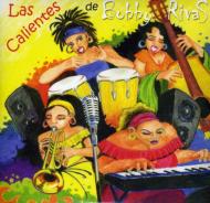 Las Calientes De Bobby Rivas