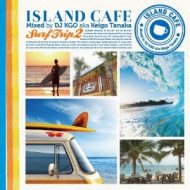 KGO a. k.a. Tanaka Keigo/Island Cafe Surf Trip2
