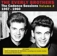 Everly Brothers/Cadence Sessions Volume 2 1957-1960