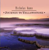 Journey To Yellowstone