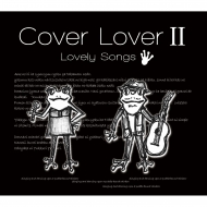 Cover Lover II `Lovely Songs`