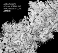Arashi ( / Johan Berthling / Paal Nilssen-love)/Arashi