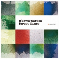 n'sawa-saraca/Forest Dance (Pps)