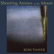 Shooting Arrows At The Moon