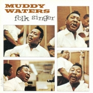 Muddy Waters/Folk Singer (Ltd)
