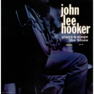 John Lee Hooker/Plays And Sings The Blues (Ltd)