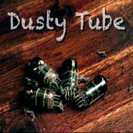 Dusty Tube/Dusty Tube