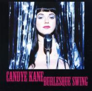 Candye Kane/Burlesque Swing