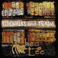 Sidewalks & Trains
