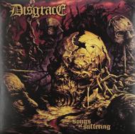 Disgrace/Songs Of Suffering