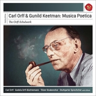 オルフ、カール（1895-1982）/Carl Orff ＆ Gunnild Keetman： Musica Poetica： Tolzer Knabenchor Etc (Ltd)
