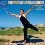 Chris (New Age)/Meridian Stretching： Die Wirksamsten Dehnubungen