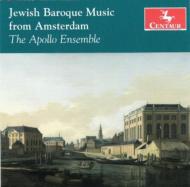 Baroque Classical/Jewish Baroque Music From Amsterdam： The Apollo Ensemble