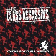 Class Assassins/You've Got It All Wrong