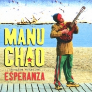 Manu Chao/Proxima Estacion Esperanza