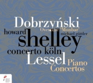Dobrzynski Piano Concerto, Lessel Piano Concerto, etc : Shelley(Fp)/ Concerto Koln