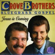 Crowe Brothers/Bluegrass Gospel