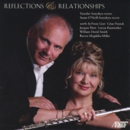 Flute Classical/Reflections  Relationships-franck Ibert Liszt Etc Senyshyn(P) O'neill-senyshyn(