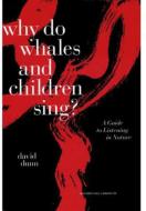 David Dunn/Why Do Whales ＆ Children Sing