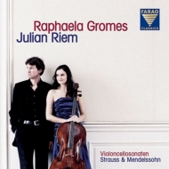 シュトラウス、リヒャルト（1864-1949）/Cello Sonata Romanze： R. gromes(Vc) Riem(P) +mendelssohn： Cello Sonata 2