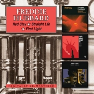 Freddie Hubbard/Red Clay / Straight Life / First Light