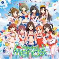 THE IDOLM@STER CINDERELLA GIRLS!!/Idolm@ster Cinderella Master We're The Friends!