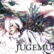 BugLug/Jugemu (B)(+dvd)(Ltd)