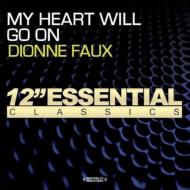 Dionne Faux/My Heart Will Go On