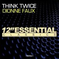 Dionne Faux/Think Twice