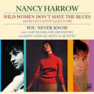 Wild Women Don't Have The Blues / You Never Know