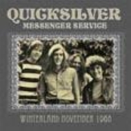 Quicksilver Messenger Service/Winterland November 1968