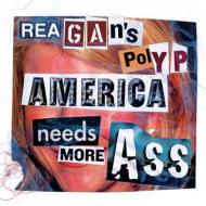 America Needs More Ass