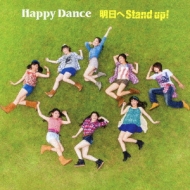 Happy Dance/ Stand Up! (A)