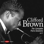 Clifford Brown The Complete Paris Sessions Vol.3