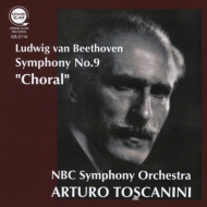 Symphony No.9 : Toscanini / NBC Symphony Orchestra, Farrell, Merriman, Peerce, N.Scott, Robert Shaw Choir -Transfers & Production: Naoya Hirabayashi