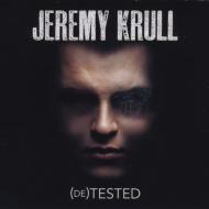 Jeremy Krull/(De)tested