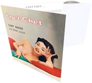 I Get Chet (Mini LP Sleeve)