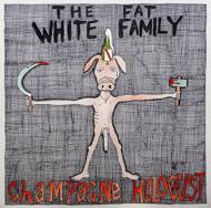 Fat White Family/Champagne Holocaust