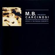 M. b./Carcinosi