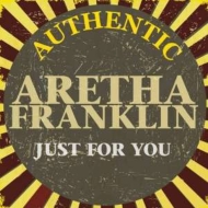 Aretha Franklin/Just For You
