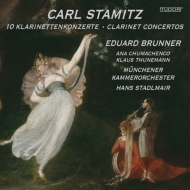 シュターミッツ、カール（1745-1801）/Comp. clarinet Concertos： Brunner(Cl) Stadlmair / Munich Co