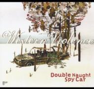 Double Naught Spy Car/Western Violence
