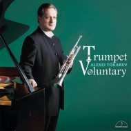Trumpet Classical/Alexei Tokarev： Trumpet Voluntary