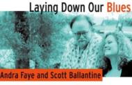 Andra Faye ＆ Scott Ballantine/Laying Down Our Blues